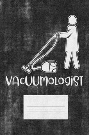 Cover of Vacuumologist