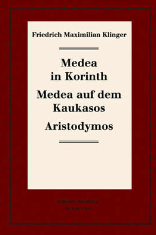 Cover of Medea in Korinth. Medea auf dem Kaukasos. Aristodymos