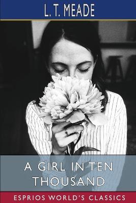 Book cover for A Girl in Ten Thousand (Esprios Classics)