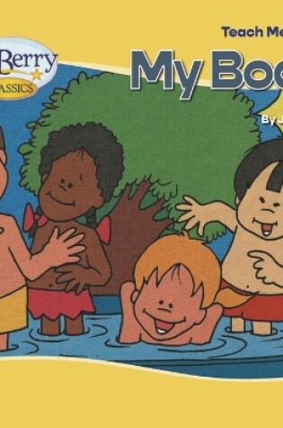 Cover of Teach Me About My Body