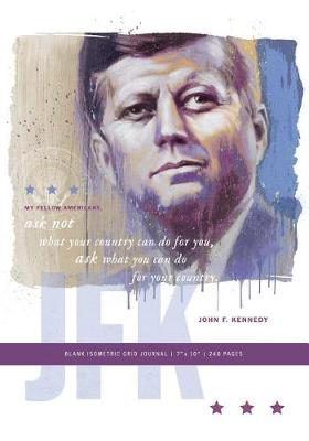 Book cover for JFK Blank Isometric Grid Journal 7x10