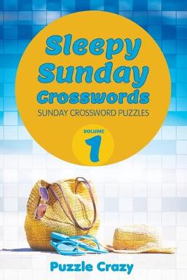 Book cover for Sleepy Sunday Crosswords Volume 1
