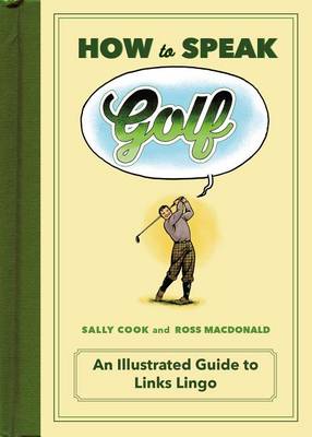 Book cover for How to Speak Golf