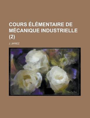 Book cover for Cours Elementaire de Mecanique Industrielle (2)