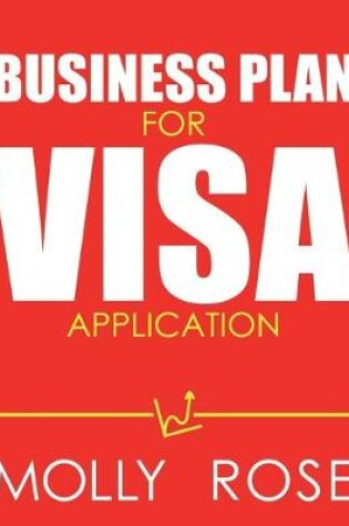 Cover of Business Plan For Visa Application