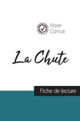 Cover of La Chute de Albert Camus (fiche de lecture et analyse complete de l'oeuvre)