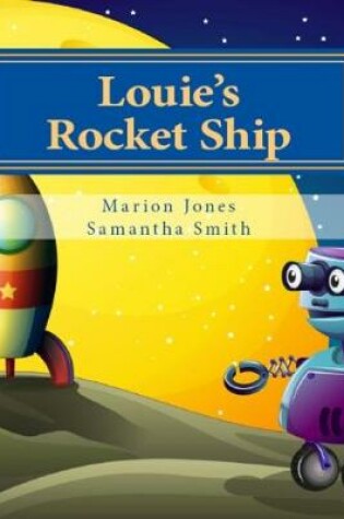 Cover of Louie's Rocket Ship