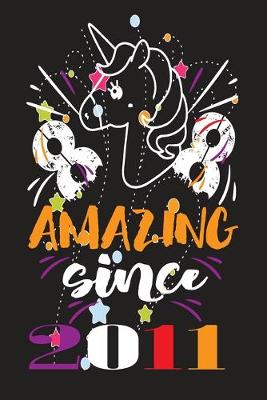 Book cover for Amazing Since 2011