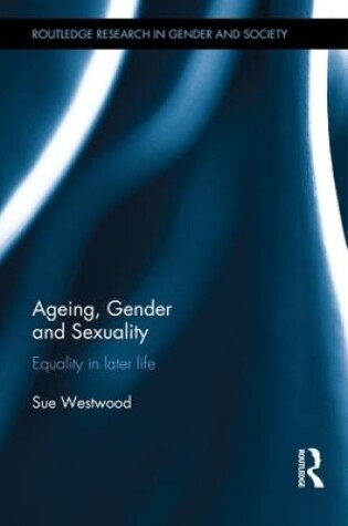 Cover of Ageing, Gender and Sexuality