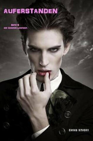 Cover of Auferstanden (Band 6 Der Vampire Legenden)