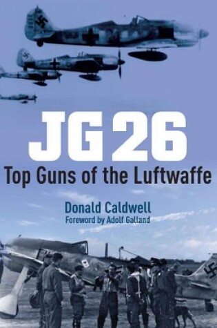 Cover of JG 26: Top Guns of the Luftwaffe