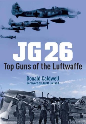 Book cover for JG 26: Top Guns of the Luftwaffe