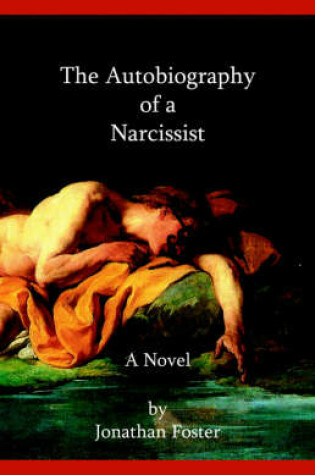 Cover of The Autobiography of A Narcissist