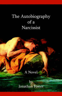 Book cover for The Autobiography of A Narcissist