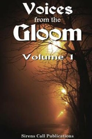Cover of Voices from the Gloom - Volume 1