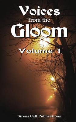 Book cover for Voices from the Gloom - Volume 1
