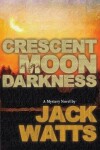 Book cover for Crescent Moon Darkness