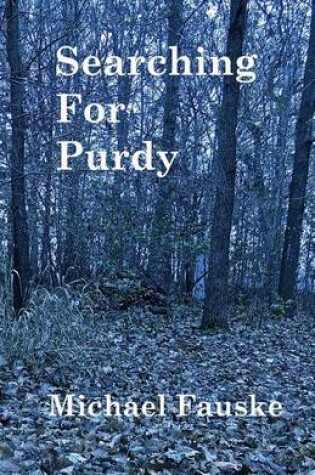 Cover of Searching for Purdy