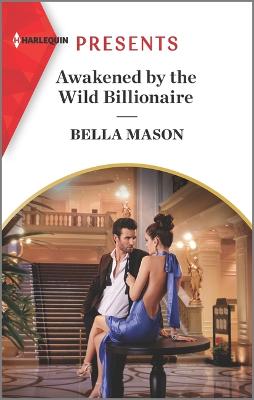 Book cover for Awakened by the Wild Billionaire