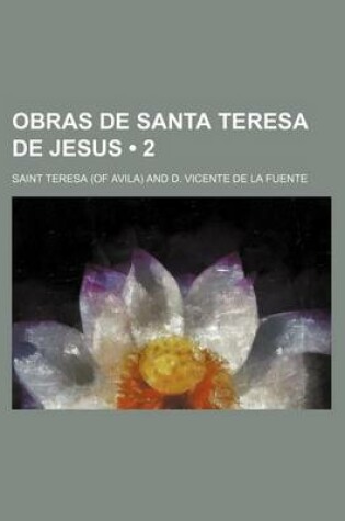 Cover of Obras de Santa Teresa de Jesus (2)