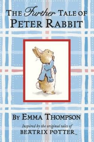 Cover of The Further Tale Of Peter Rabbit (Small Format)