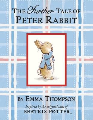 Book cover for The Further Tale Of Peter Rabbit (Small Format)