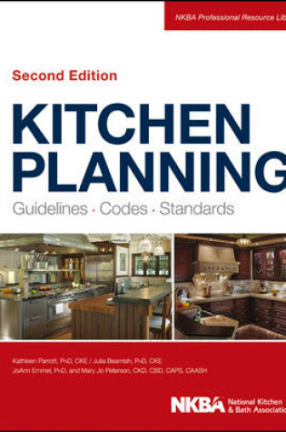 Cover of Kitchen Planning: Guidelines, Codes, Standards 2e