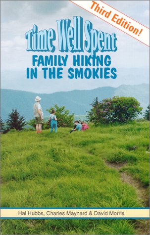 Book cover for Time Well Spent Family Hiking in the Smokies