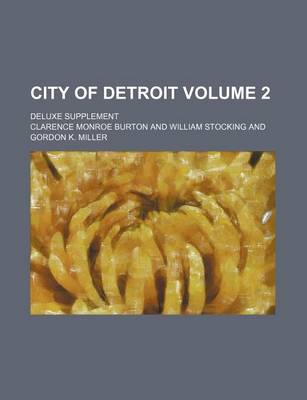 Book cover for City of Detroit Volume 2; Deluxe Supplement