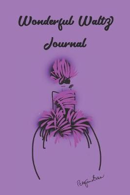 Book cover for Wonderful Waltz Journal