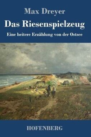 Cover of Das Riesenspielzeug