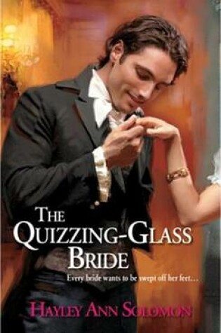 The Quizzing-Glass Bride