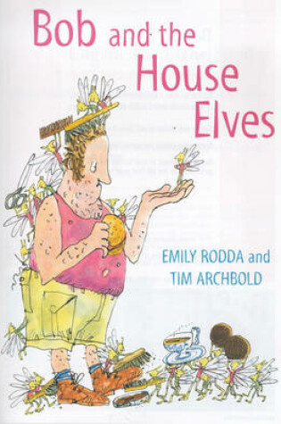 Cover of Bob and the House Elves