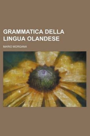 Cover of Grammatica Della Lingua Olandese