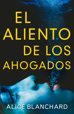 Book cover for El Aliento de Los Ahogados