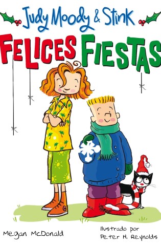 Cover of ¡Felices fiestas! / Judy Moody & Stink: The Holy Jolliday