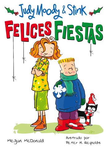 Cover of ¡Felices fiestas! / Judy Moody & Stink: The Holy Jolliday