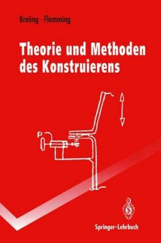 Cover of Theorie und Methoden des Konstruierens