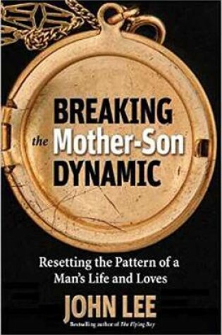 Cover of Breaking the Mother-Son Dynamic