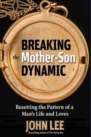 Cover of Breaking the Mother-Son Dynamic