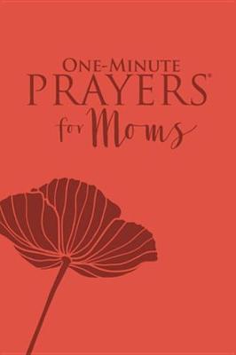 Book cover for One-Minute Prayers(r) for Moms