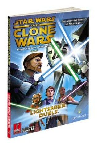 Cover of Star Wars Clone Wars: Lightsaber Duel and Jedi Alliance