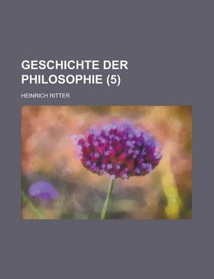 Book cover for Geschichte Der Philosophie (5)