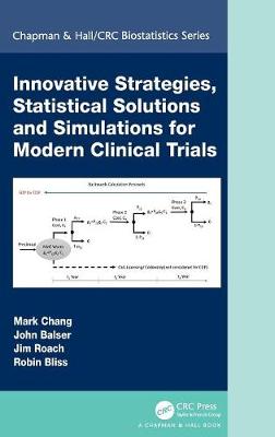 Book cover for Innovative Strategies, Statistical Solutions and Simulations for Modern Clinical Trials