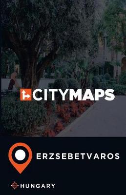 Book cover for City Maps Erzsebetvaros Hungary