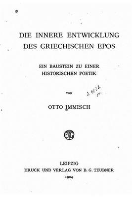 Book cover for Die innere Entwicklung des griechischen Epos