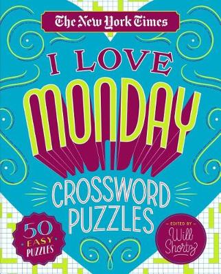 Book cover for The New York Times I Love Monday Crossword Puzzles