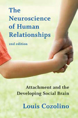 Cover of The Neuroscience of Human Relationships