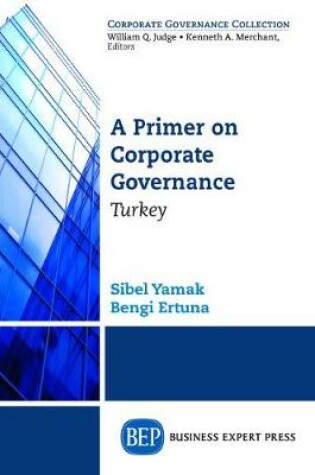 Cover of A Primer on Corporate Governance: Turkey