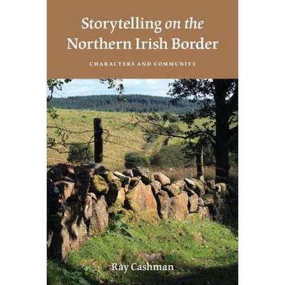 Book cover for Storytelling on the Northern Irish Border